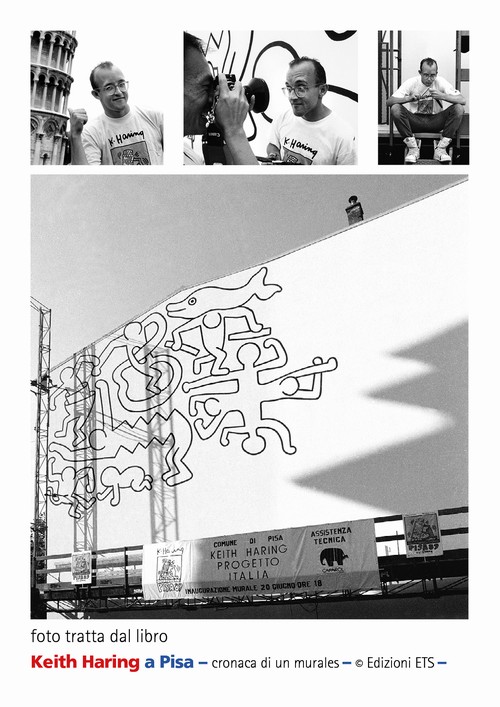 2/ - Keith Haring a Pisa. Cronaca di un murales - seconda edizione