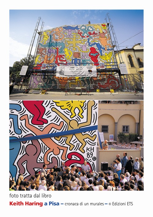 7/ - Keith Haring a Pisa. Cronaca di un murales - seconda edizione