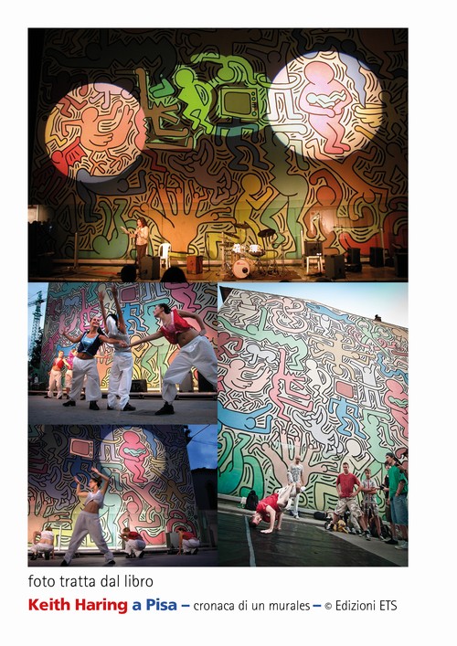 8/ - Keith Haring a Pisa. Cronaca di un murales - seconda edizione