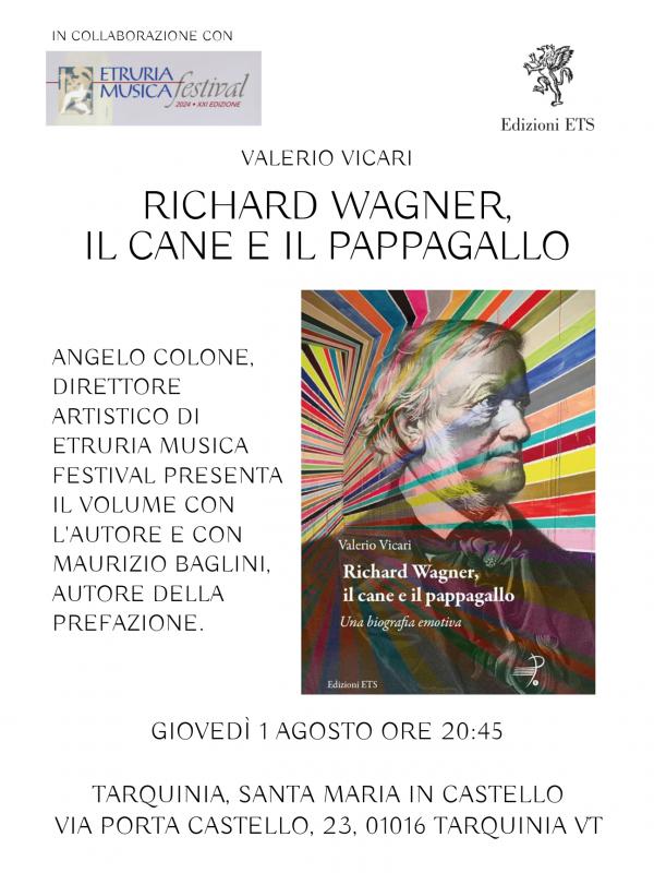 Presentazione del libro RICHARD WAGNER, IL CANE E IL PAPPAGALLO