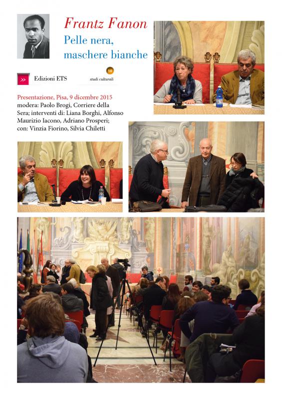 3/ - Presentazione Frantz Fanon, Pelle nera, maschere bianche,  Pisa, -12- 2015