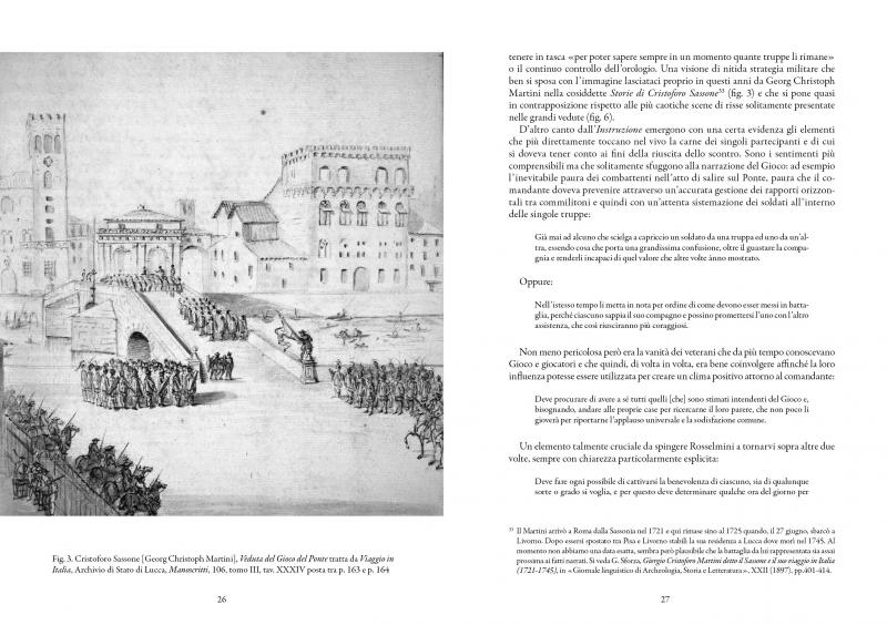 4/ - Instruzioni o sia metodo per la buona disciplina e regolamento degli uffiziali e combattenti al Gioco del Ponte di Pisa. (1726)